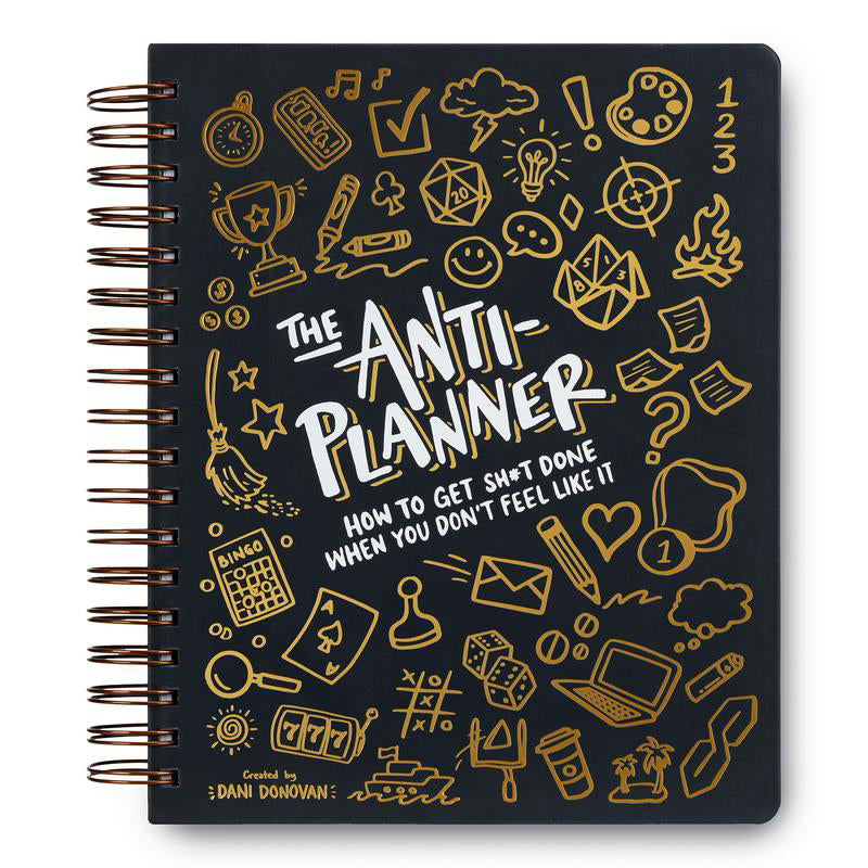 🎨 The Anti-Planner: How to Get Sh*t Done When You Don't Feel Like It✏️